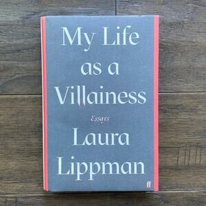 My Life As A Villainess Hardcover Book By Laura Lippman